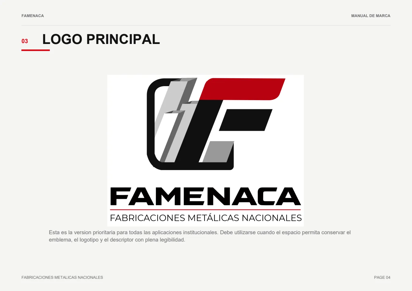 Lámina institucional con el emblema, logotipo y descriptor Fabricaciones Metálicas Nacionales de FAMENACA.